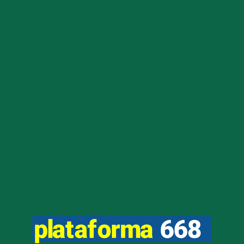 plataforma 668